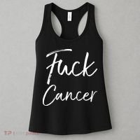 Funny Fuck Cancer Apparel Quote Accessories Gift Fuck Cancer Gift Women's Tank Top thumb 3