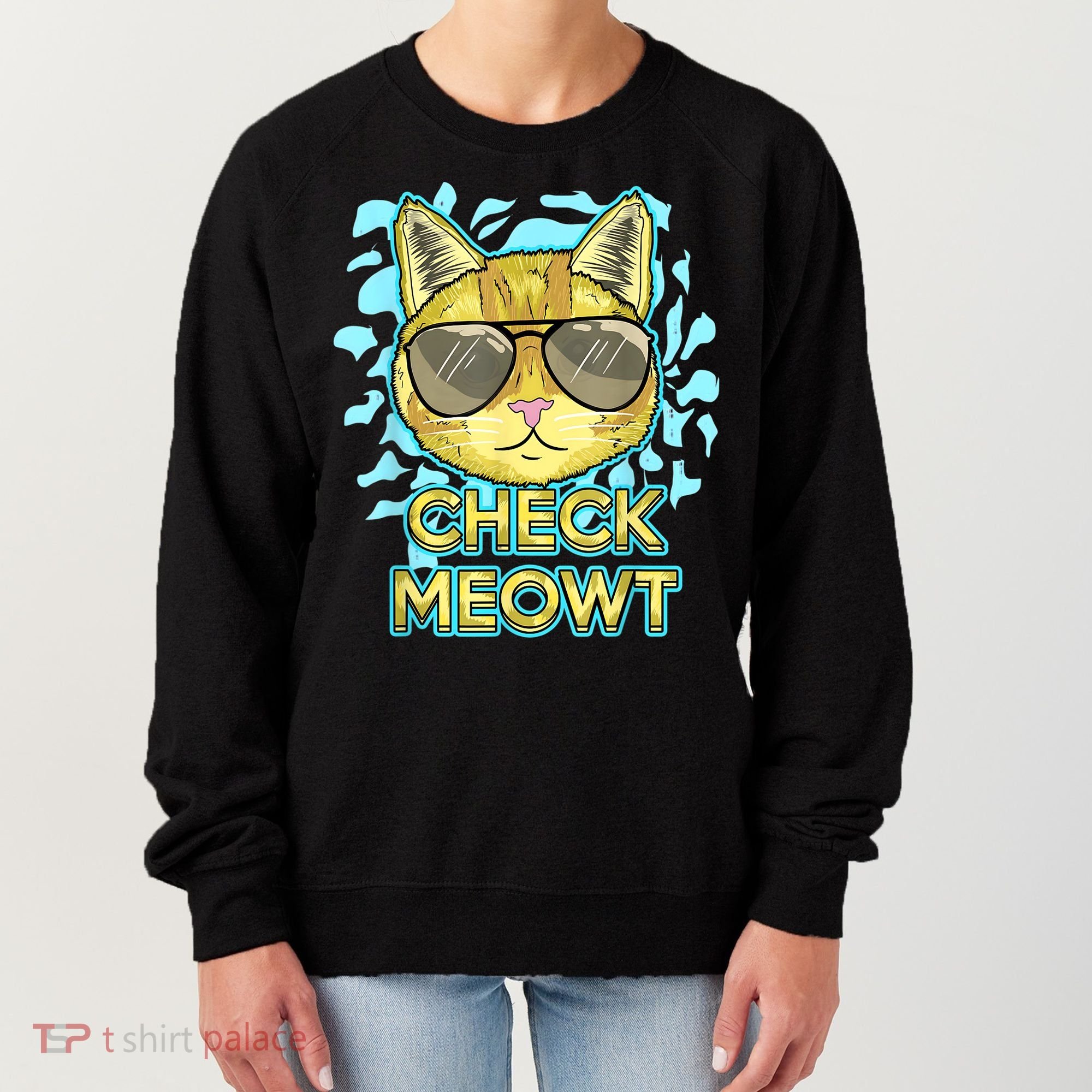 Funny Flirty Cat Pun Humor Cool Kitten Love Check Meowt Women's Sweatshirt
