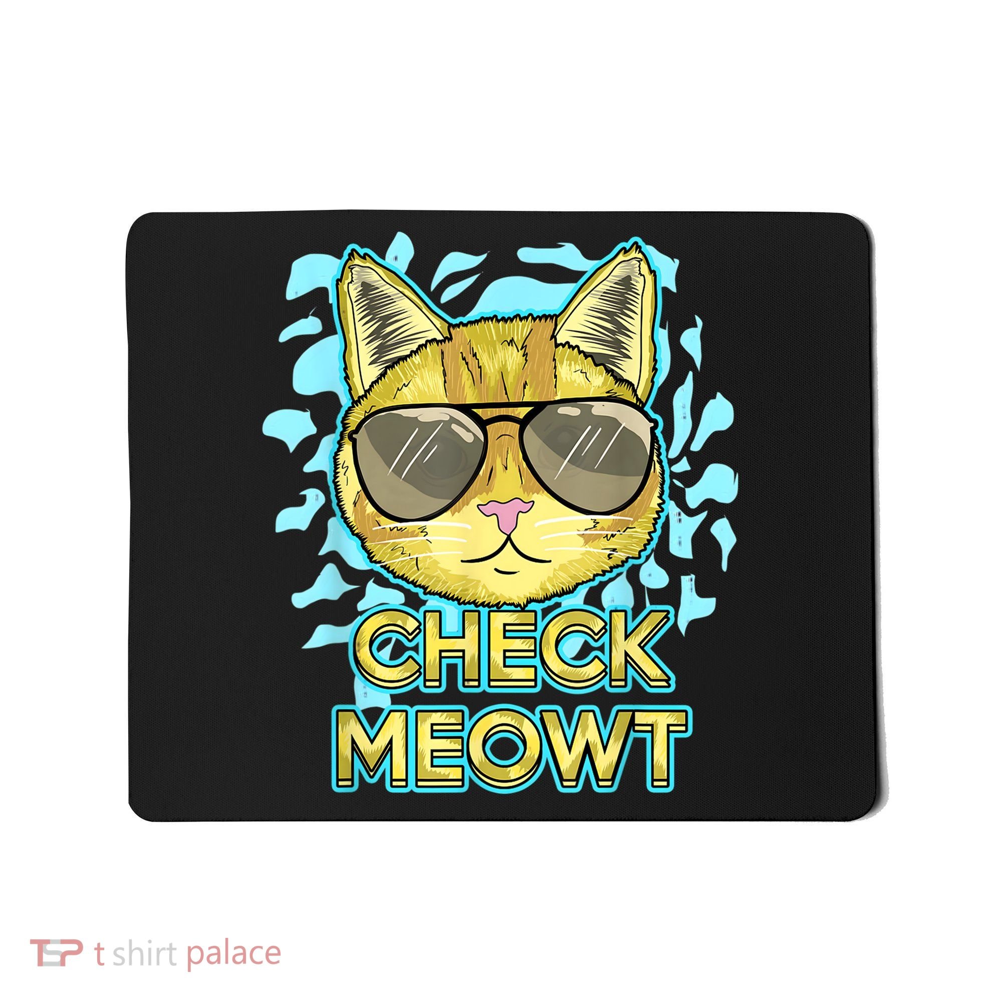 Funny Flirty Cat Pun Humor Cool Kitten Love Check Meowt Mousepad