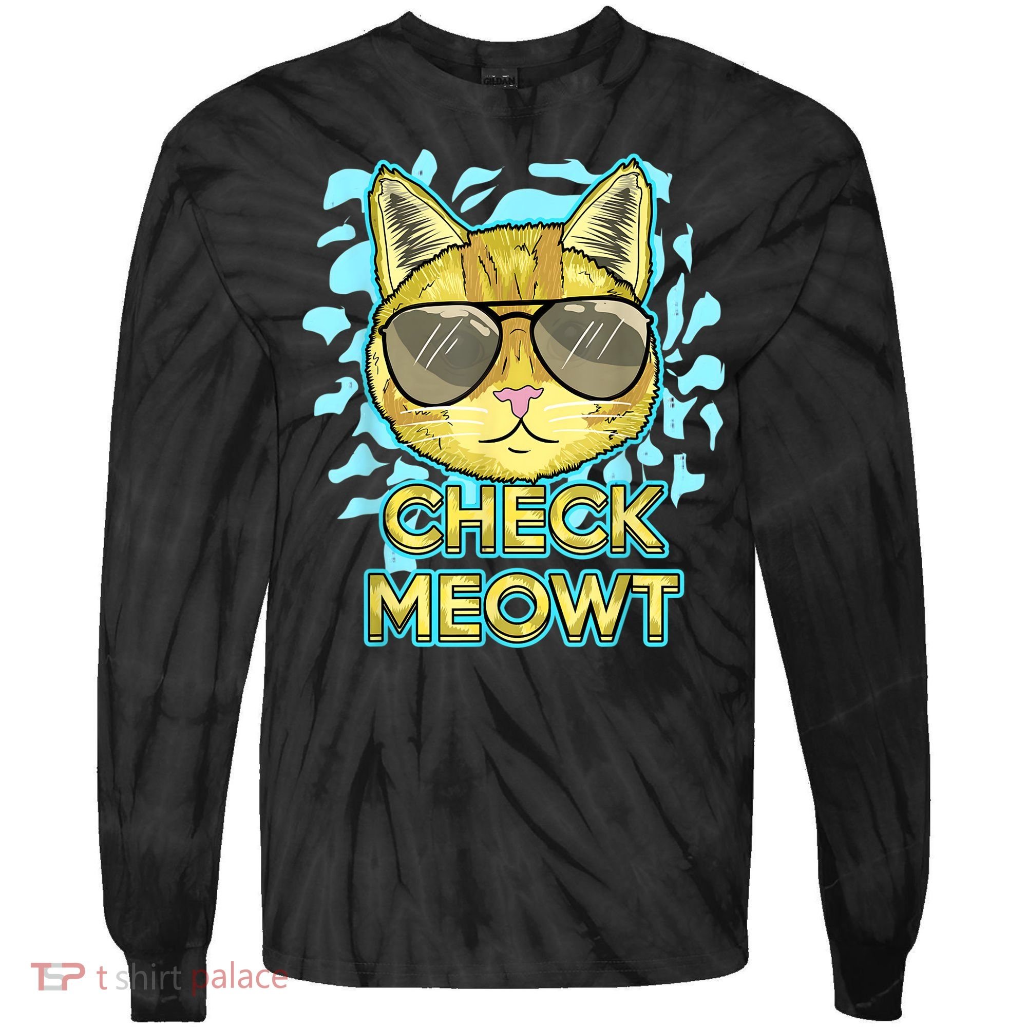 Funny Flirty Cat Pun Humor Cool Kitten Love Check Meowt Tie-Dye Long Sleeve Shirt