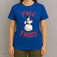Frees Frostys Christmas with The kranks Christmas  T-Shirt thumb 4