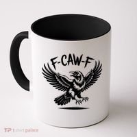 F-caw-F Coffee Mug thumb 0
