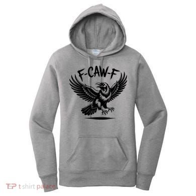 F-caw-F Women's Hoodie