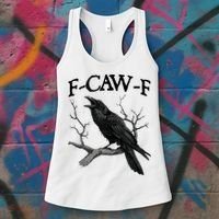 F-Caw-F - Funny Crow Black Crow, F-Caw-F Funny Black Bird Women's Tank Top thumb 3
