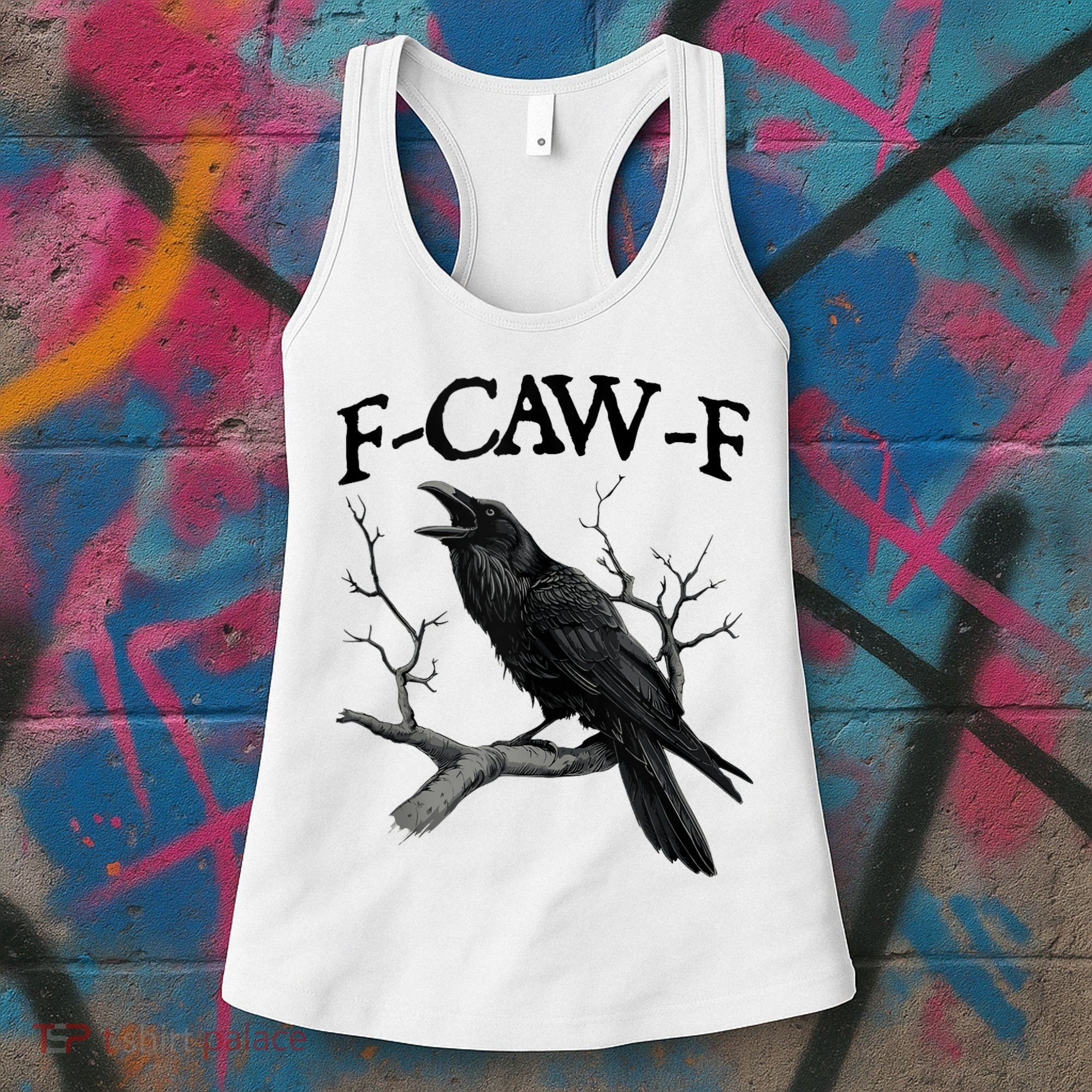 F-Caw-F - Funny Crow Black Crow, F-Caw-F Funny Black Bird Women's Tank Top