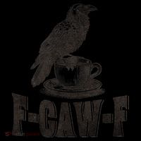 Funny F-CAW-F Crow Coffee Humor Graphic Gift Coffee Mug thumb 5