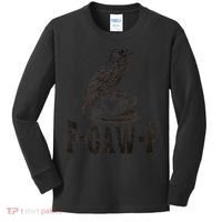 Funny F-CAW-F Crow Coffee Humor Graphic Gift Kids Long Sleeve Shirt thumb 0