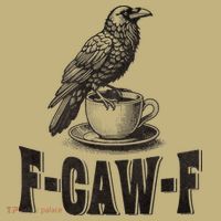 Funny F-CAW-F Crow Coffee Humor Graphic Gift Sweatshirt thumb 2