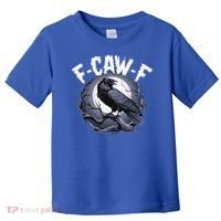 F-Caw-F  Toddler T-Shirt thumb 0