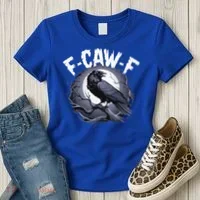 F-Caw-F  Women's T-Shirt thumb 3