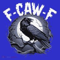 F-Caw-F  Women's T-Shirt thumb 6