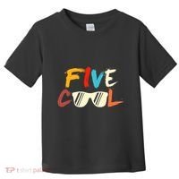 Funny Five Cool Glasses Years Old 5th Birthday Anniversary Toddler T-Shirt thumb 0