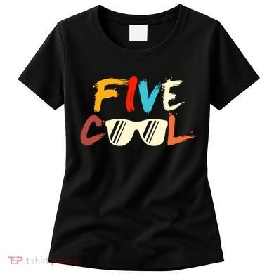 Funny Five Cool Glasses Years Old 5th Birthday Anniversary Women's T-Shirt