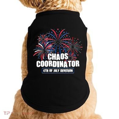 Funny Fireworks Chaos Coordinator 4th Of July Division Doggie Tank