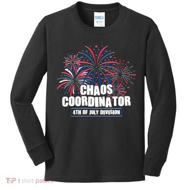 Funny Fireworks Chaos Coordinator 4th Of July Division Kids Long Sleeve Shirt