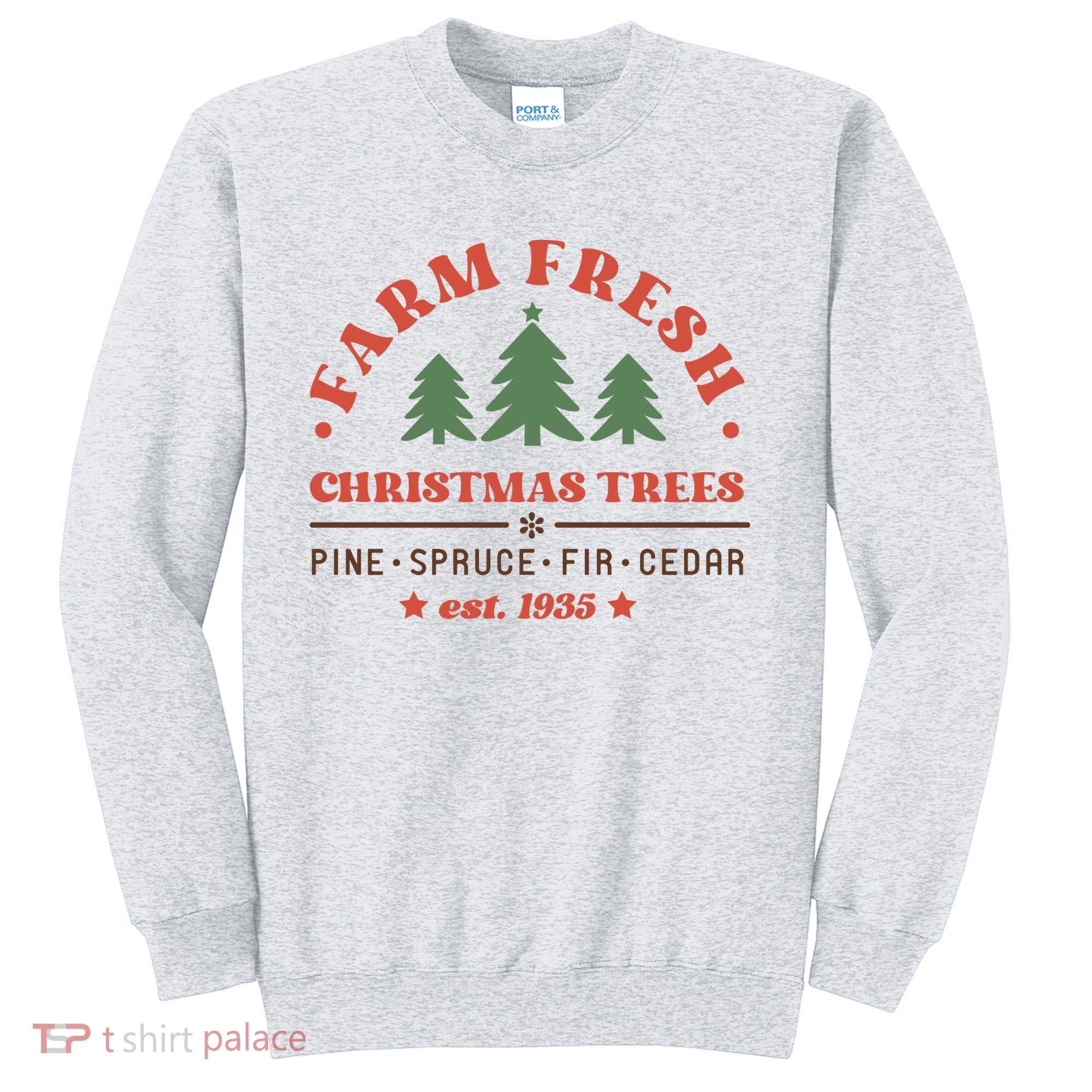 Farm Fresh Christmas Trees Funny Xmas Graphic Plus Size Sweatshirt