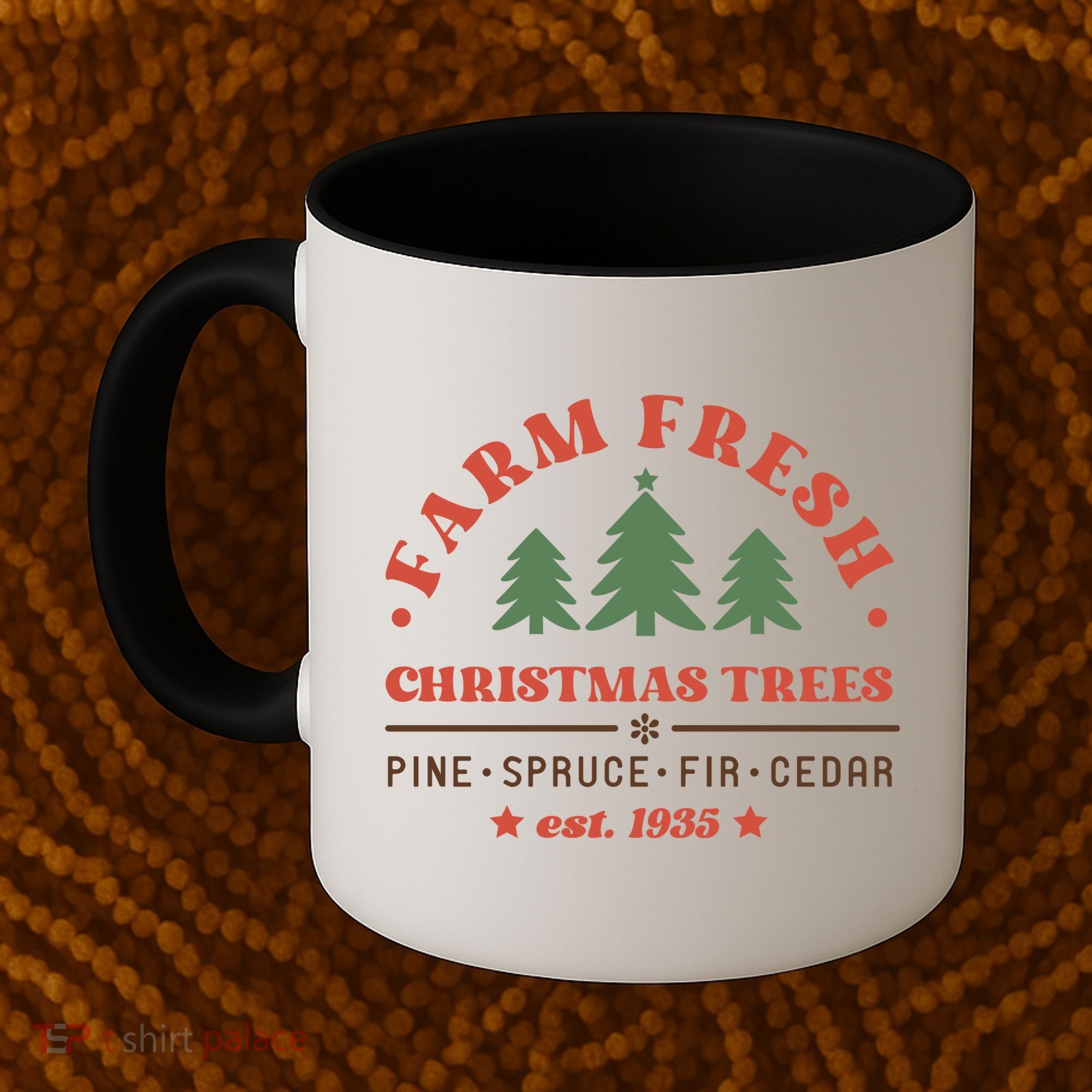 Farm Fresh Christmas Trees Funny Xmas Graphic Plus Size Coffee Mug