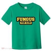 Fungus Fan Club Toddler T-Shirt thumb 0