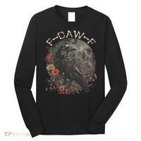 Funny F Caw F Raven Bird Saying Graphic Long Sleeve Shirt thumb 0