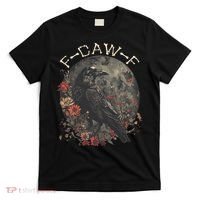 Funny F Caw F Raven Bird Saying Graphic T-Shirt thumb 0