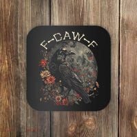 Funny F Caw F Raven Bird Saying Graphic Coaster thumb 0