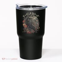 Funny F Caw F Raven Bird Saying Graphic Tumbler thumb 0