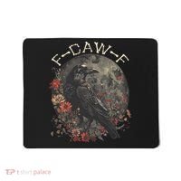 Funny F Caw F Raven Bird Saying Graphic Mousepad thumb 0