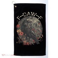 Funny F Caw F Raven Bird Saying Graphic Golf Towel thumb 0