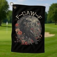Funny F Caw F Raven Bird Saying Graphic Golf Towel thumb 1