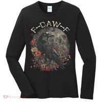 Funny F Caw F Raven Bird Saying Graphic Women's Long Sleeve Shirt thumb 0