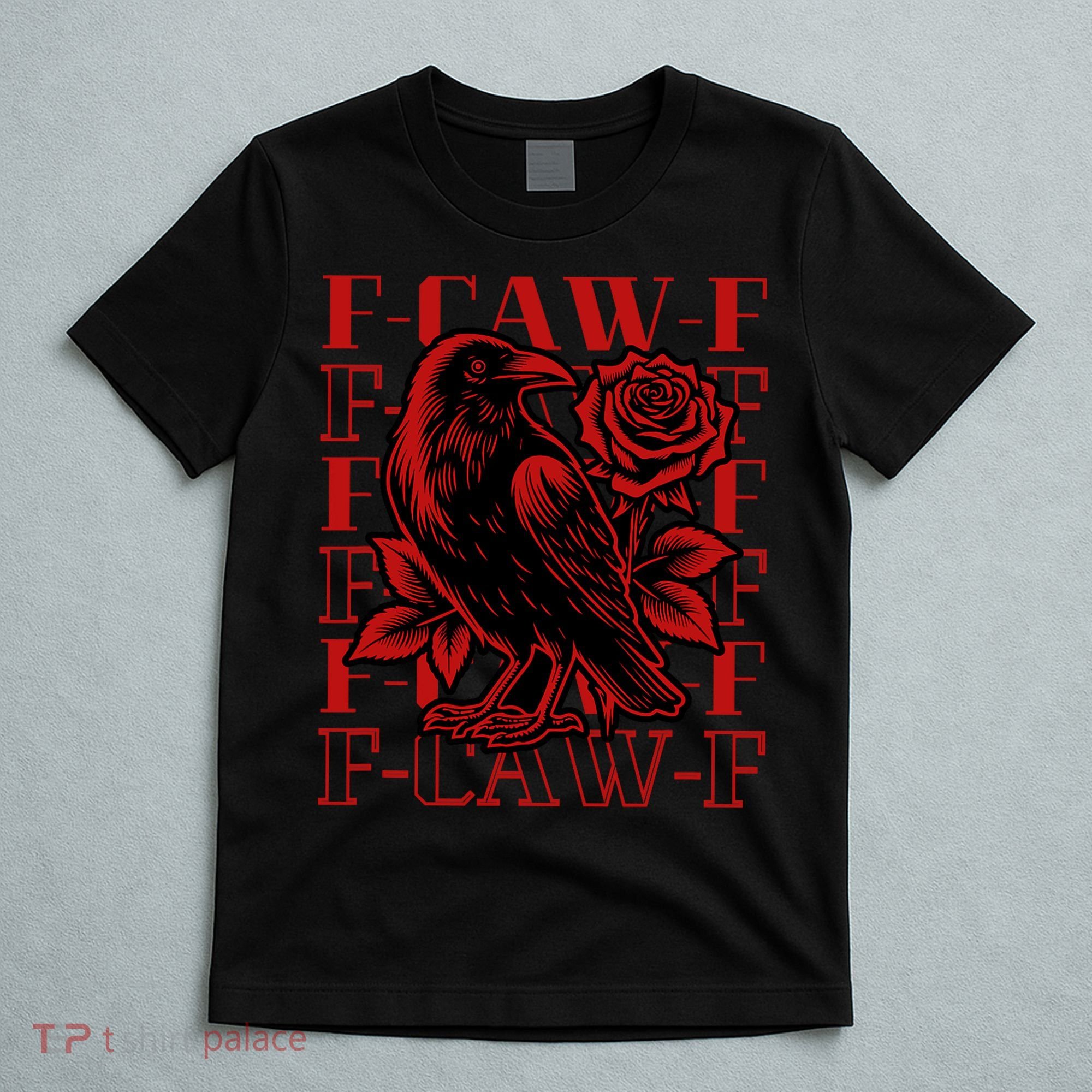 Funny F-Caw-F Crow Black Crow, F-Caw-F Black Bird T-Shirt