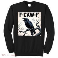 Funny F-Caw-F Crow Sweatshirt thumb 0