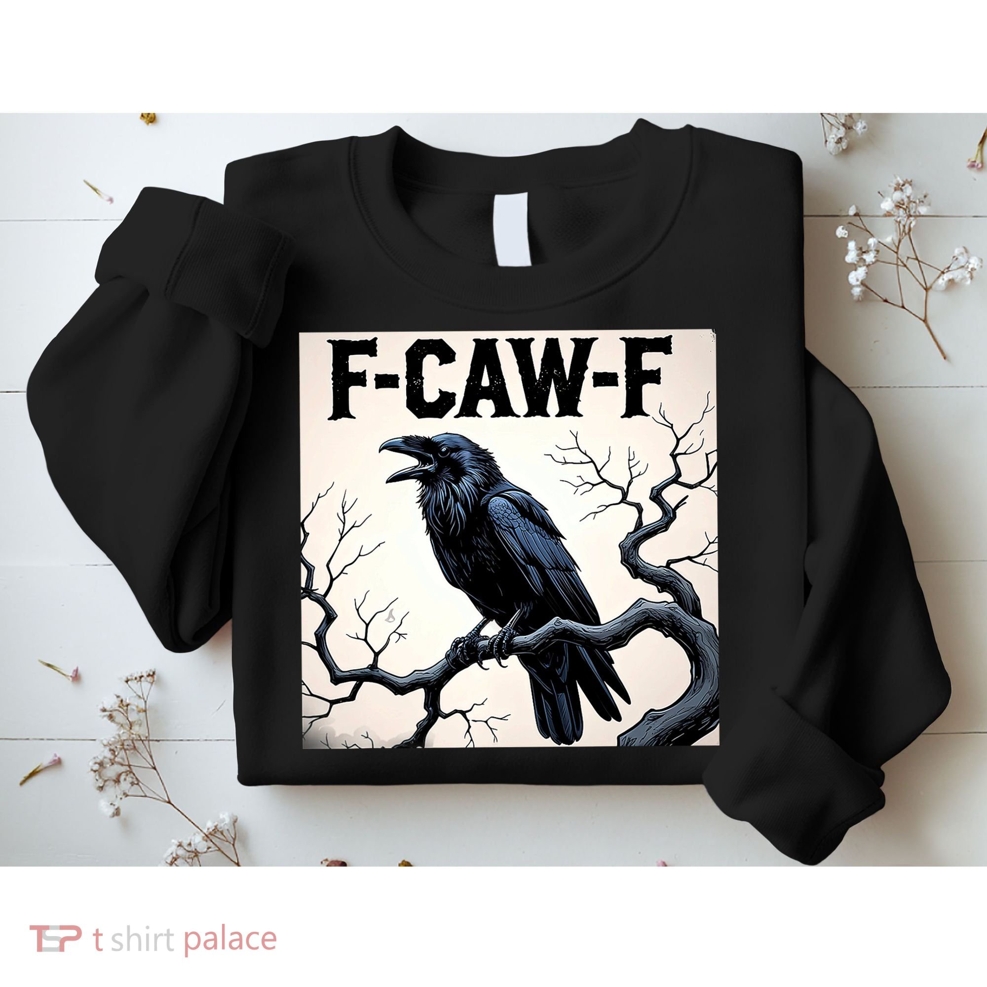 Funny F-Caw-F Crow Sweatshirt