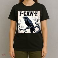 Funny F-Caw-F Crow T-Shirt thumb 4