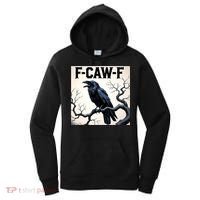 Funny F-Caw-F Crow Women's Hoodie thumb 0