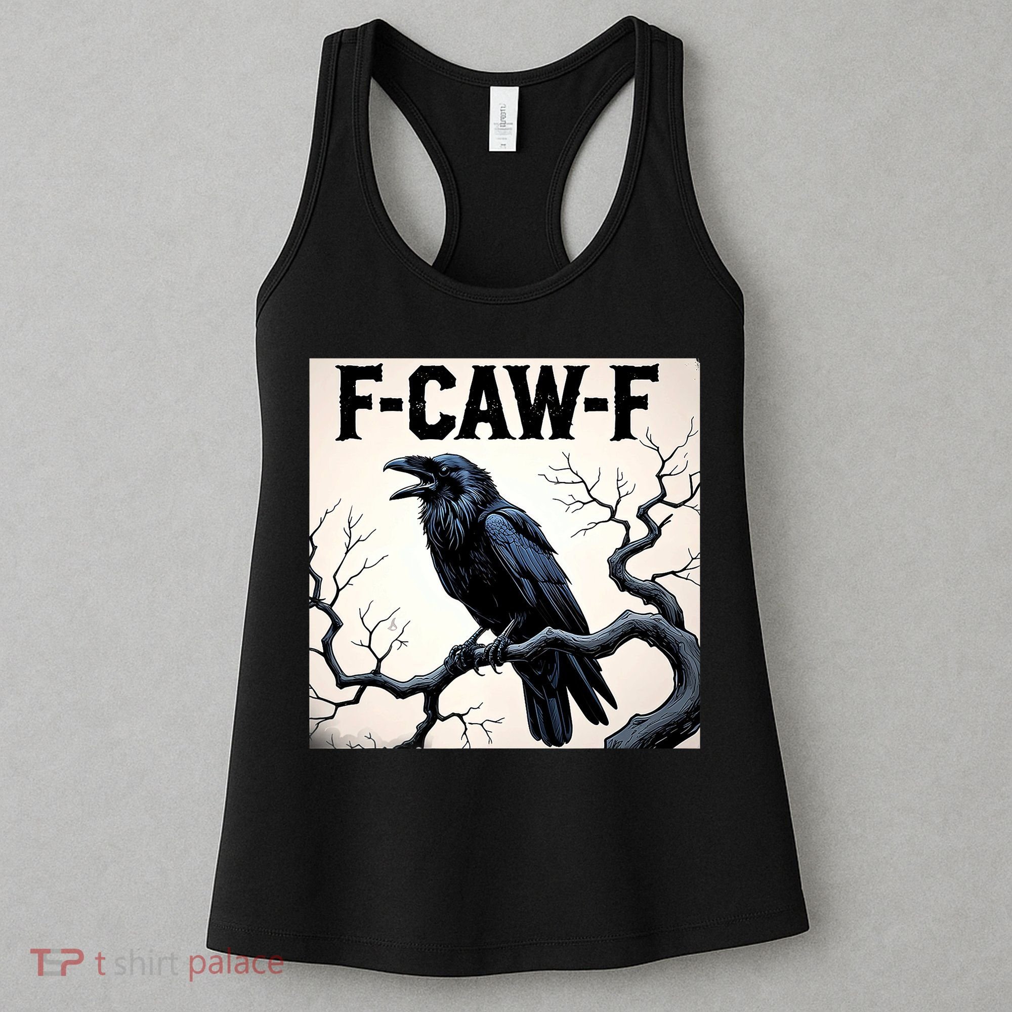Funny F-Caw-F Crow Women's Tank Top