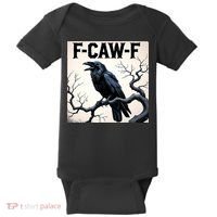 Funny F-Caw-F Crow Baby Bodysuit thumb 0