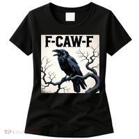 Funny F-Caw-F Crow Women's T-Shirt thumb 0