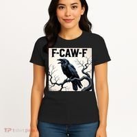Funny F-Caw-F Crow Women's T-Shirt thumb 4