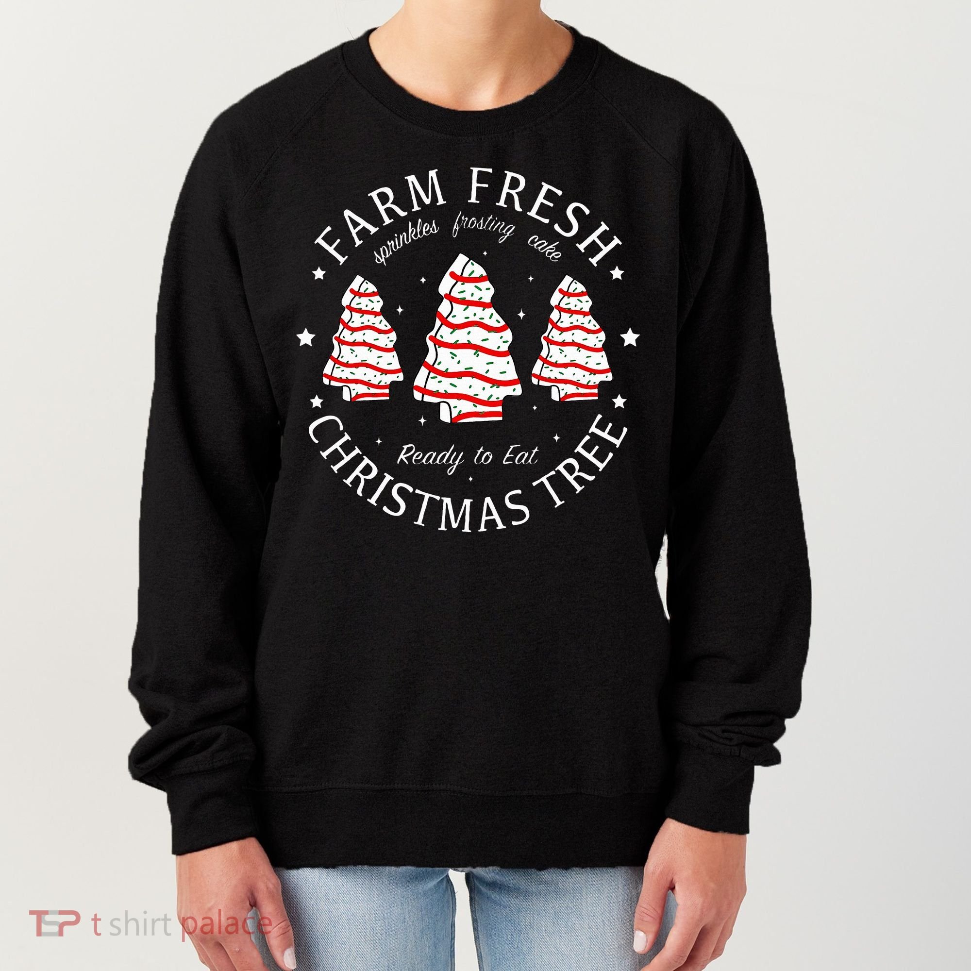 Farm Fresh Christmas Tree Cakes Funny Tree Farm Xmas Pajamas Women's Sweatshirt