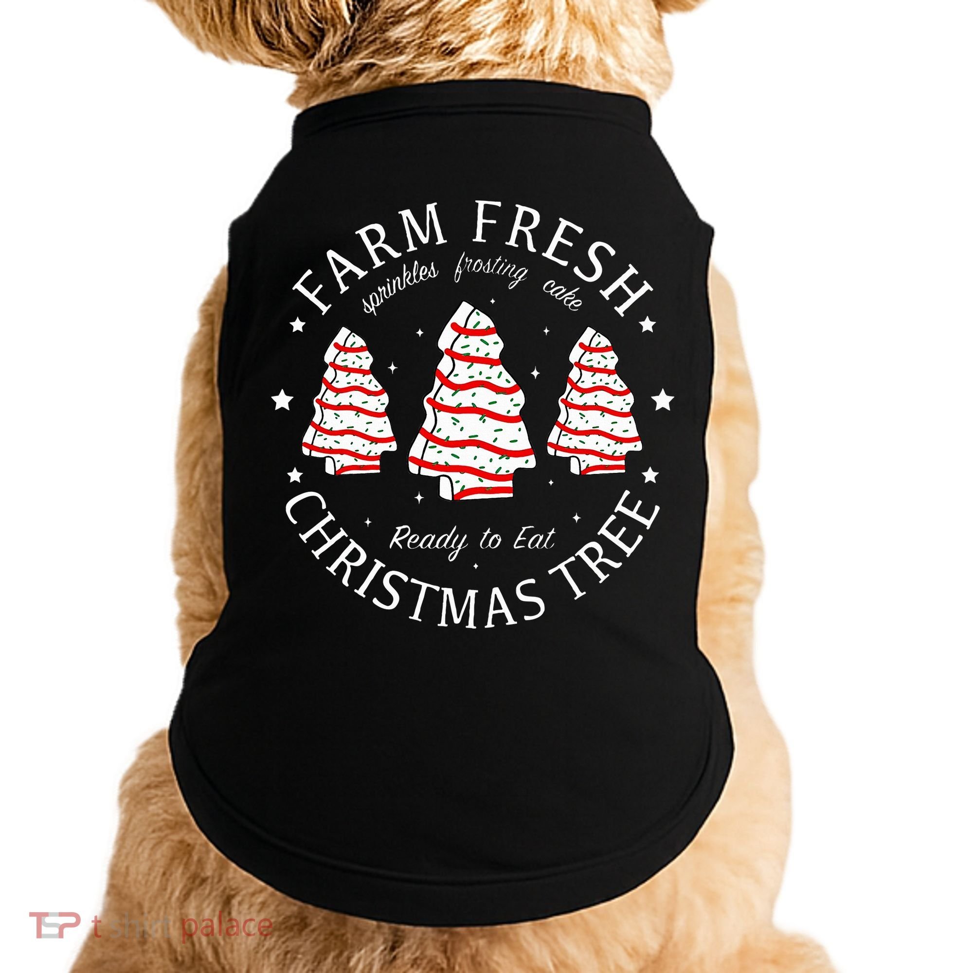Farm Fresh Christmas Tree Cakes Funny Tree Farm Xmas Pajamas Doggie Tank