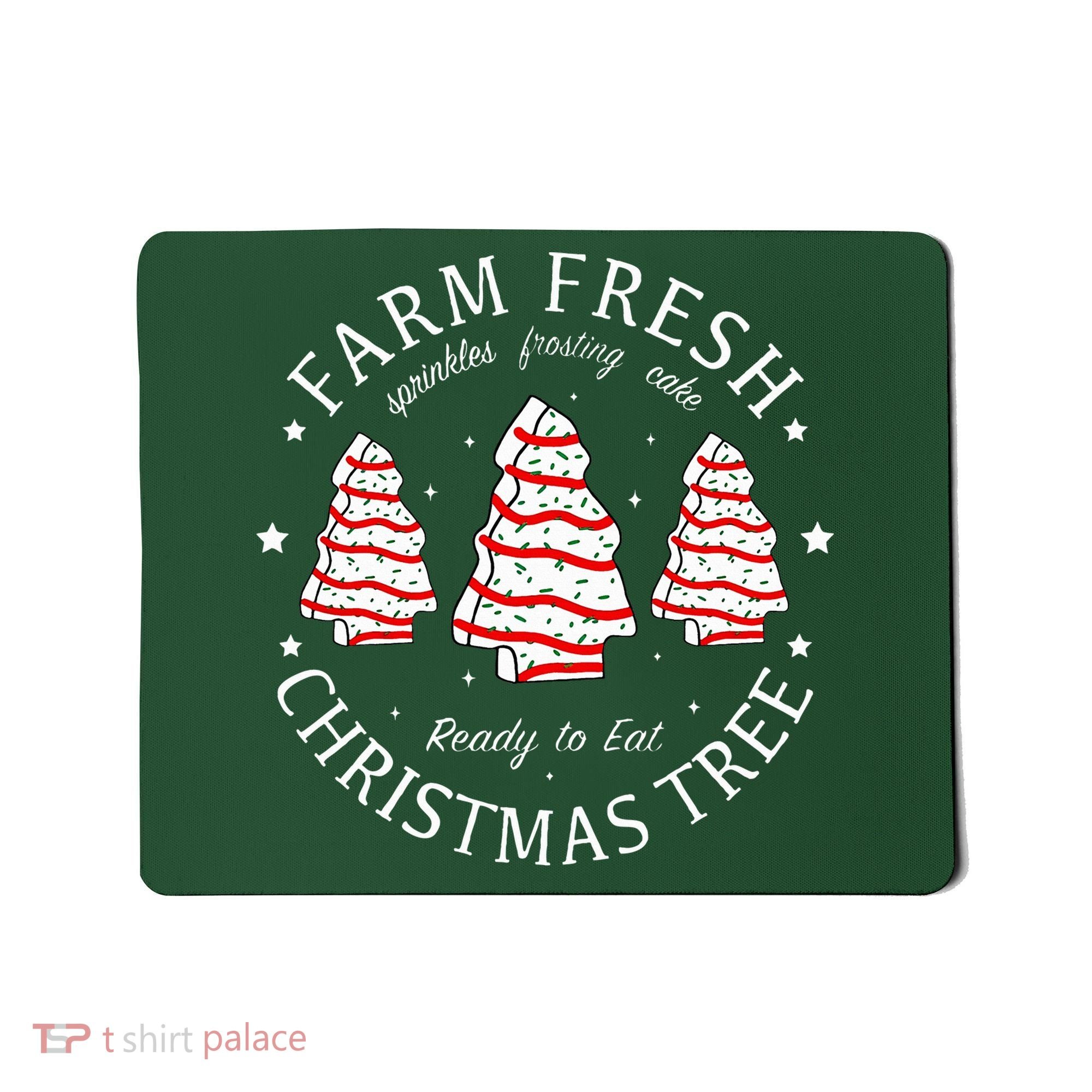 Farm Fresh Christmas Tree Cakes Funny Tree Farm Xmas Pajamas Mousepad