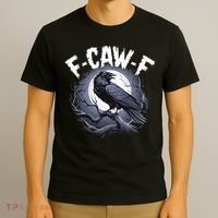 F-Caw-F T-Shirt thumb 3