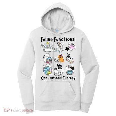 Feline Fun Cat Functional Occupational Therapy OT Therapist  Women's Hoodie