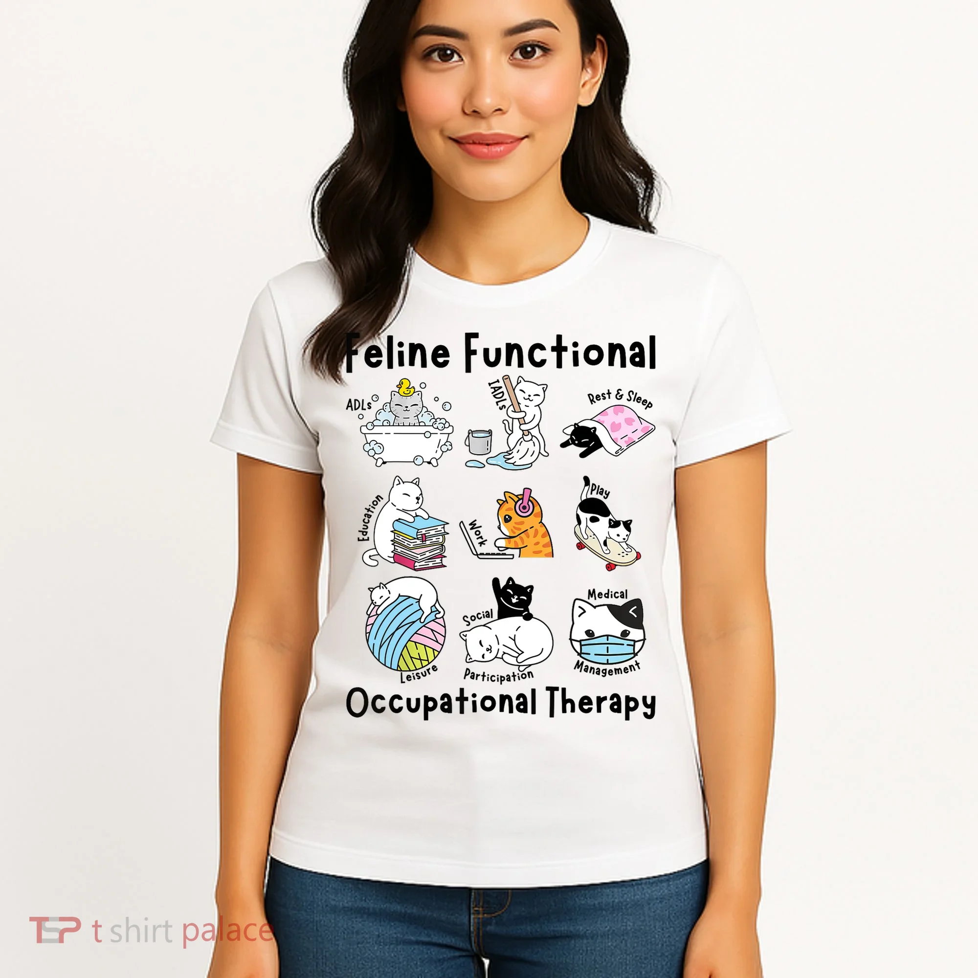 Feline Fun Cat Functional Occupational Therapy OT Therapist  Women's T-Shirt