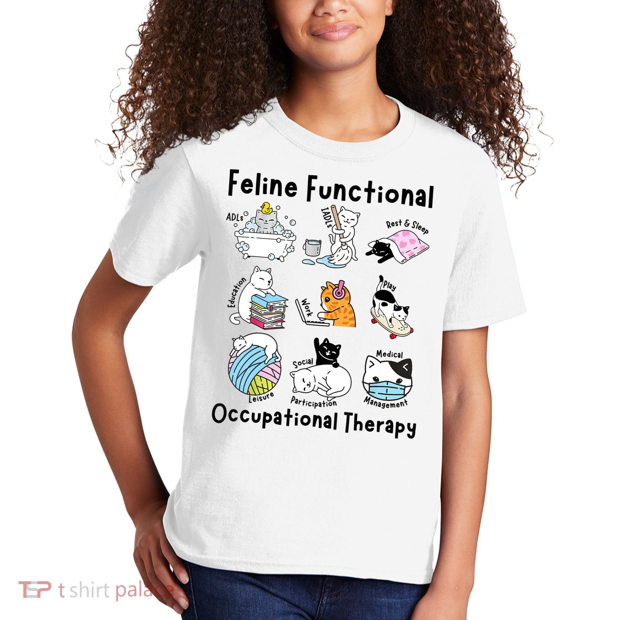 Feline Fun Cat Functional Occupational Therapy OT Therapist  Kids T-Shirt