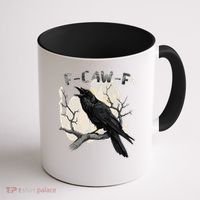 F-Caw-F Coffee Mug thumb 1