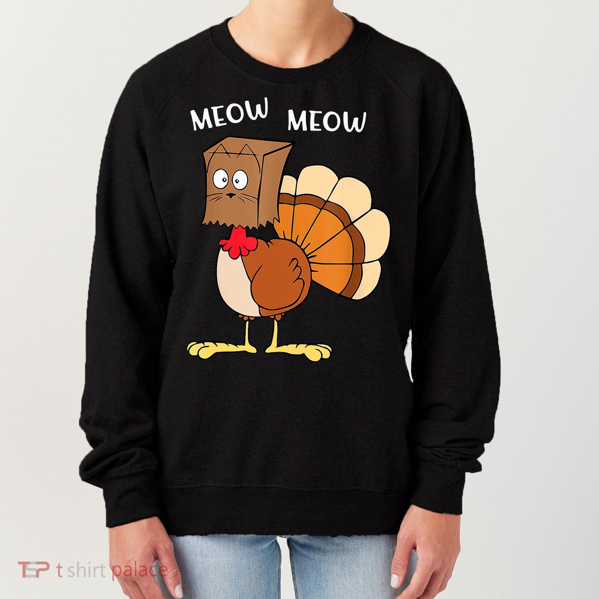 Funny Fake Cat Meow Turkey Thanksgiving Cat Love Fall Y'All Women's Sweatshirt
