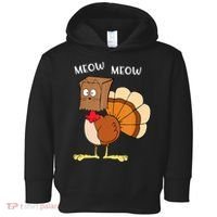 Funny Fake Cat Meow Turkey Thanksgiving Cat Love Fall Y'All Toddler Hoodie thumb 0