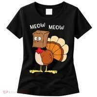 Funny Fake Cat Meow Turkey Thanksgiving Cat Love Fall Y'All Women's T-Shirt thumb 0